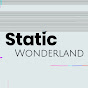 Static Wonderland