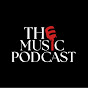 The Music Podcast