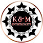 K&M Entertainment