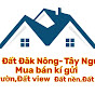 nhà đất đăk nông tây nguyên