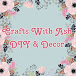 Crafts With Ash DIY & Decor