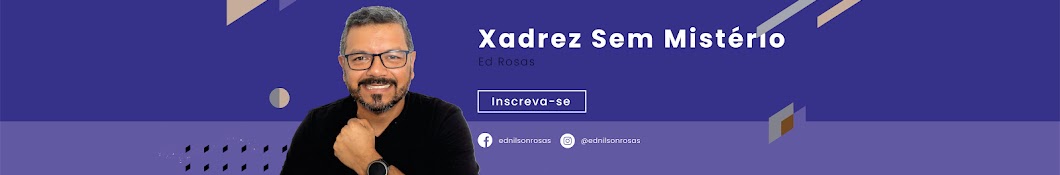 Transmissão ao vivo de Ed Rosas - Xadrez Sem Mistério 