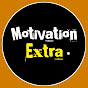 Motivation Extra