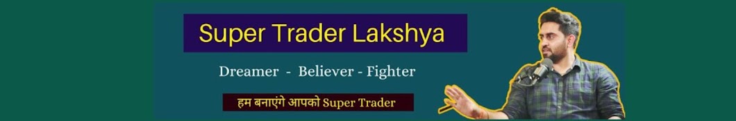 SUPER TRADER LAKSHYA Banner