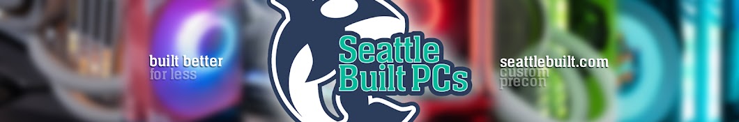 Seattle Built PCs