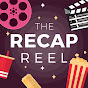 The Recap Reel