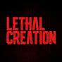 Lethal Creation