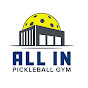 All In Pickleball Gym