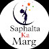 Saphalta Ka Marg