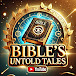 Bibles Untold Tales