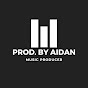 Prod. By Aidan
