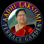 Aadi Lakshmi's Terrace Garden ఆదిలక్ష్మి మిద్దెతోట