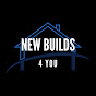 New Builds 4 You