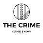 The Crime Game Show