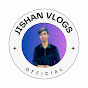 Jishan Vlogs Official