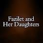 Fazilet and Her Daughters Fazilet Hanım ve Kızları