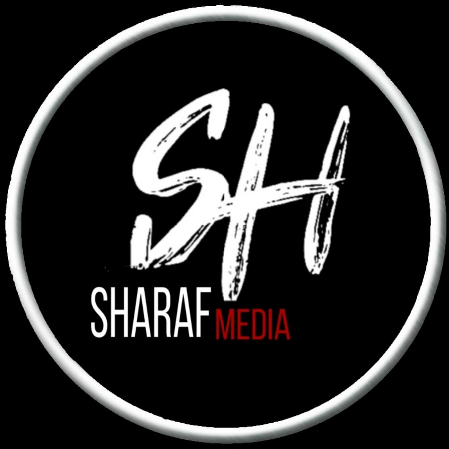 SHARAF MEDIA - YouTube