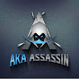 AKA AssassiN