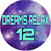 DREAMS RELAX 12