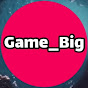 Game_Big