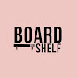 Board on a Shelf