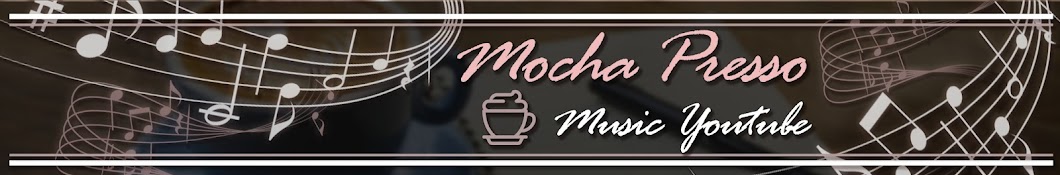 Mocha Presso Music