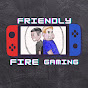 Friendly Fire Gaming