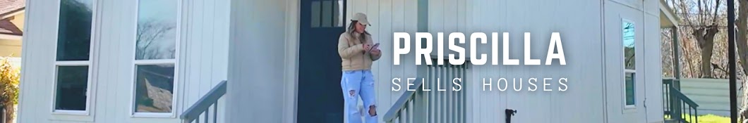 Priscilla Sells Houses