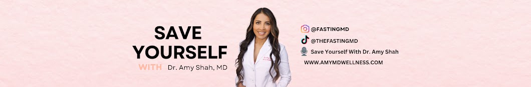 Save Yourself with Dr. Amy Shah, MD