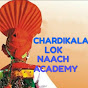 ChardiKala loknaach academy