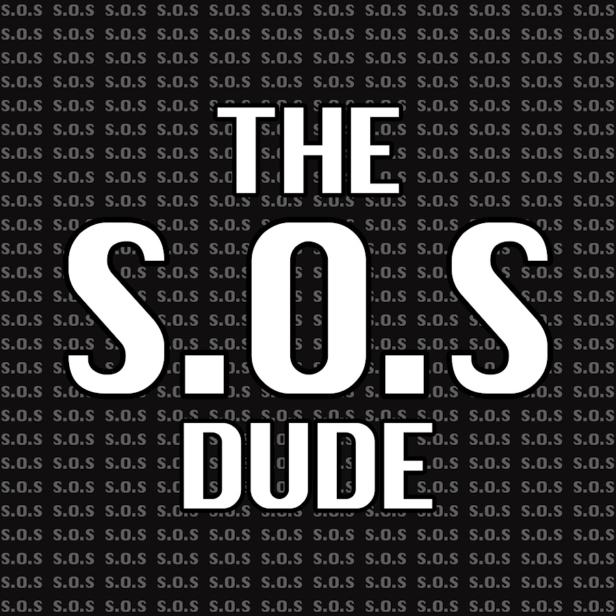 The SOS Dude