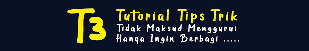 T3 Tutorial Tips Trik