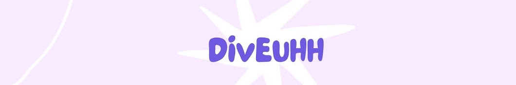 Diveuhhh