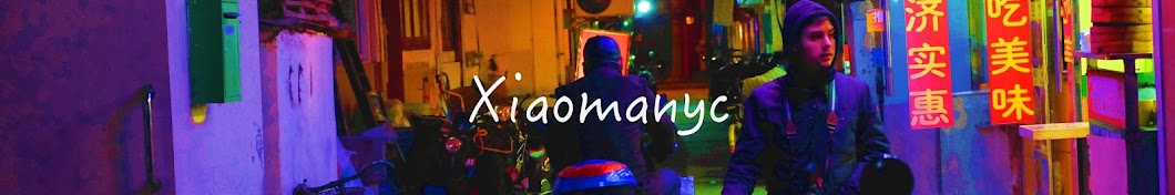 Xiaomanyc 小马在纽约 Banner