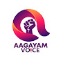 Aagayam Voice
