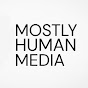 Mostly Human