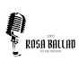 ROSA BALLAD