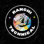 RANCHI TECHNICAL