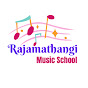 Rajamathangi Music School