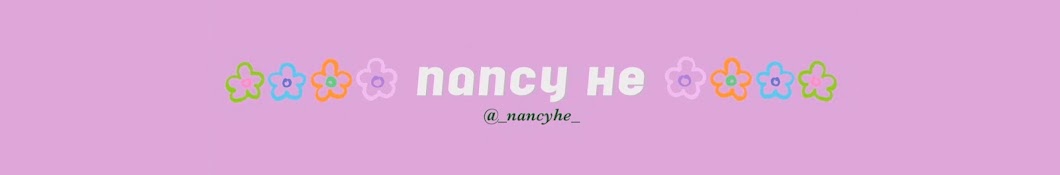 Nancy He 何南希 Banner