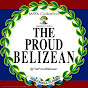 The Proud Belizean