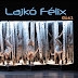 Lajko Felix - Topic