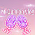 Miopinionvlog