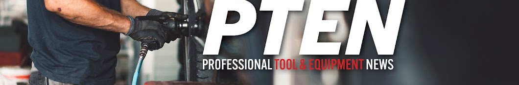 PTEN (Professional Tool & Equipment News)