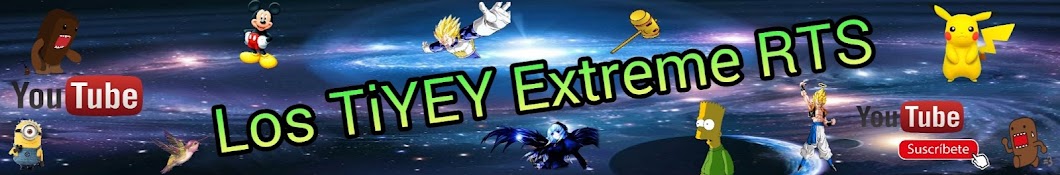 Los TiYEY Extreme RTS