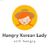 Hangry Korean Lady