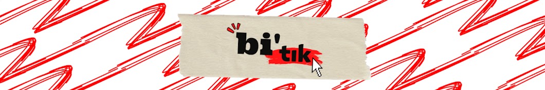 bi'tık