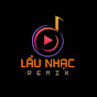 Lẩu Nhạc Remix