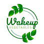 Wakeup Vegetables