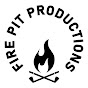 Fire Pit Productions